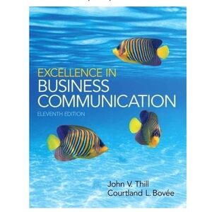 Excellence in Business Communication (11th Edition) 045